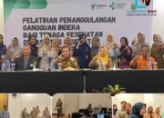Dinas Kesehatan Provinsi Lampung Selenggarakan Pelatihan Penanggulangan Gangguan Indera untuk Tenaga Kesehatan FKTP